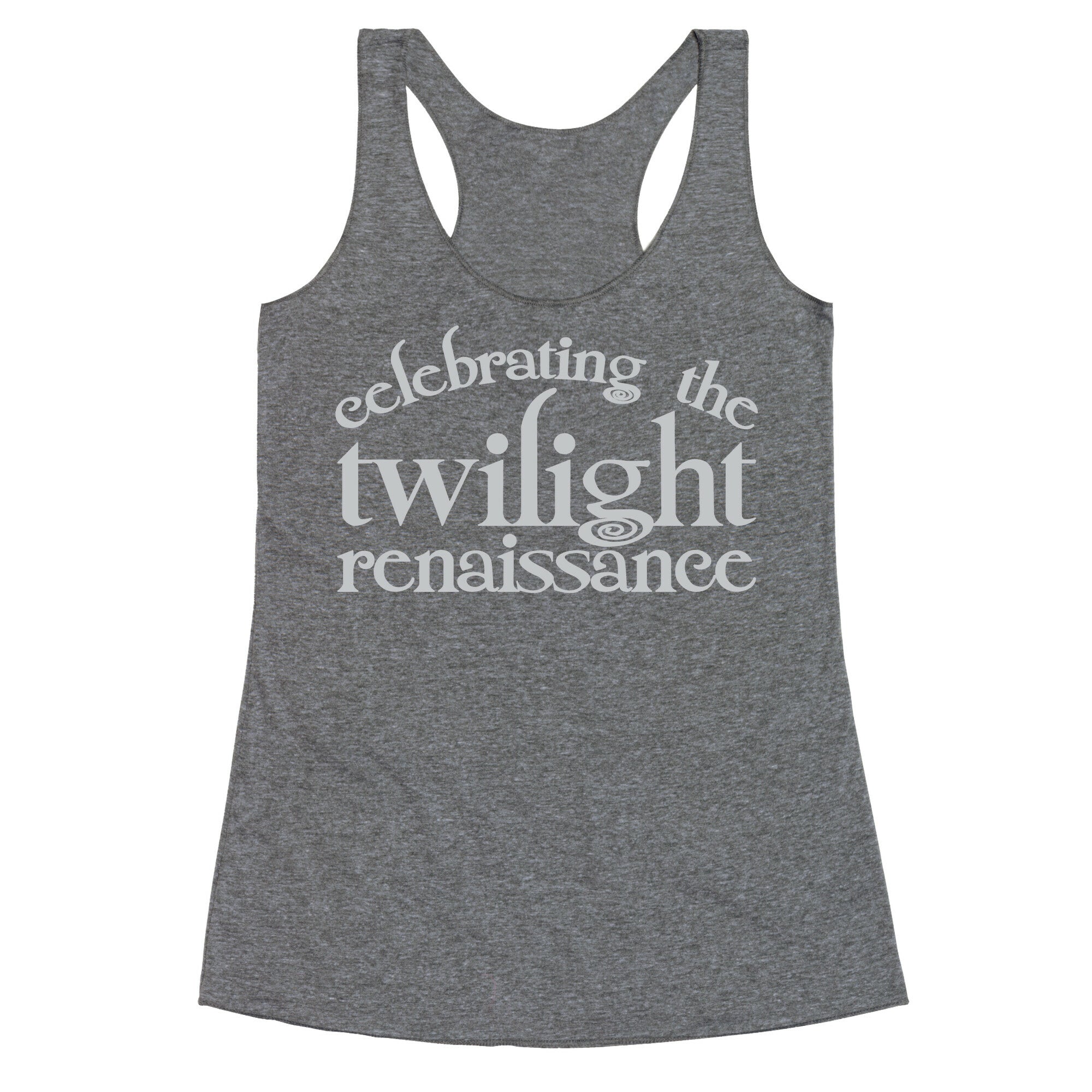 Celebrating The Twilight Renaissance Parody White Print Racerback Tank
